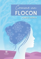 Comme un flocon B0BN2M7ZDL Book Cover