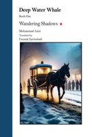 Wandering Shadows: Book One (Deep Water Whale) 1069726710 Book Cover