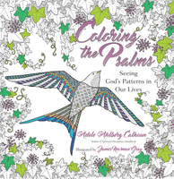 Coloring the Psalms: Seeing God's Patterns in Our Lives 0830846298 Book Cover