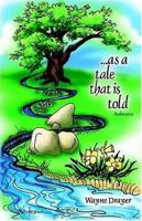 As a Tale That Is Told 1600341888 Book Cover