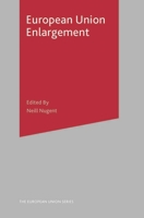 European Union Enlargement (European Union) 1403913536 Book Cover