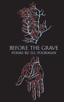 Before the Grave 0998414670 Book Cover