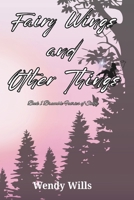 Fairy Wings and Other Things.: Book #1 Bramble Fairies Series (Bramble Fairies of Sidhe) B0D2VT3HM2 Book Cover
