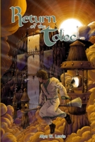Return of the Tolec (large) 1365505375 Book Cover