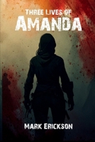 Three Lives of Amanda B0F91Q153Q Book Cover