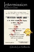 Intermission: A Place in Time 1478712406 Book Cover