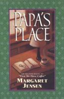 Papa's Place 1565077989 Book Cover
