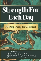 Strength For Each Day B0C9SDMWG1 Book Cover