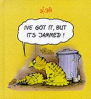 've GOT IT, but it's JAMMED! (English and German Edition) 1874125732 Book Cover