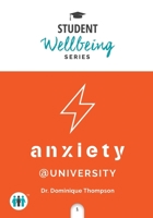 Anxiety at University 1837963169 Book Cover