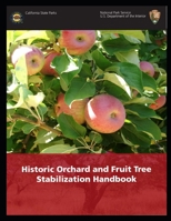 Historical Orchard and Fruits Tree Stabilization Handbook null Book Cover