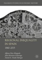Regional Inequality in Spain: 1860-2015 3030404838 Book Cover
