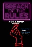 Breach of the Rules 145837016X Book Cover