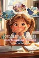 Giggles, Wiggles and Jellybean Dreams 9370099751 Book Cover