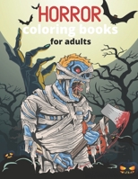 Horror Coloring Books For Adults: Freak Of Horror Coloring Book With Nightmare Halloween Terrifying Monsters, Evil Clown, Witch, Zombie and Gothic Scenes for Relaxation B08DC5W2DN Book Cover