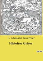 Histoires Grises B0CFWZGX1M Book Cover