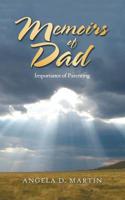 Memoirs of Dad: Importance of Parenting 1728386268 Book Cover