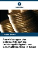 Auswirkungen der Geldpolitik auf die Leistungsfähigkeit von Geschäftsbanken in Kenia (German Edition) 6202488123 Book Cover
