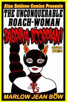 The Unconquerable Roach-Woman in Sabrina Scorpiani Part 3 1733626891 Book Cover