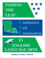 Passing the LEAP 21 Graduation Exit Examination in English Language Arts 1932410201 Book Cover