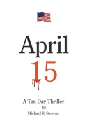 April 15 0578686635 Book Cover