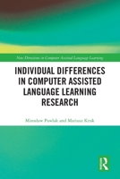 Individual Differences in Computer Assisted Language Learning Research 1032145889 Book Cover