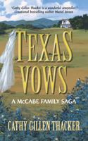 Texas Vows (Harlequin: A McCabe Family Saga) 0373834632 Book Cover
