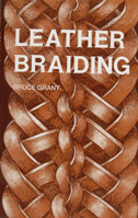 Leather Braiding 087033039X Book Cover