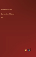 Eve Lester. A Novel: Vol. 2 3385408377 Book Cover