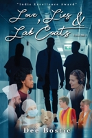 Love, Lies & Lab Coats Volume 1 B0CLNRWMDZ Book Cover