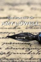The Poetry of Amy Lowell 178000558X Book Cover