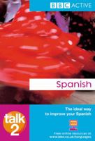 Talk Spanish 2 (Bbc Talk) 1406612944 Book Cover