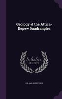 Geology of the Attica-Depew Quadrangles 1176639366 Book Cover