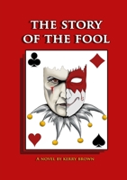 The Story of the Fool 0244574499 Book Cover