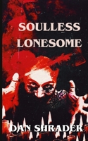 Soulless Lonesome 1805173138 Book Cover