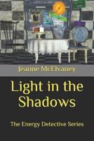 Light in the Shadows 1798141140 Book Cover