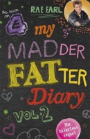 My Madder Fatter Diary 1444754289 Book Cover