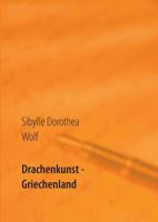 Drachenkunst - Griechenland 3740710977 Book Cover