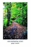 Circumstantial Voice 141072753X Book Cover