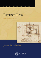 Aspen Treatise for Patent Law 1543804527 Book Cover