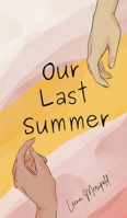 Our Last Summer 9916862141 Book Cover