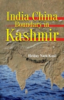 India China Boundary in Kashmir 8121208262 Book Cover