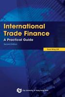 International Trade Finance: A Practical Guide 9629371855 Book Cover