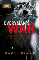Everyman's War: Strategy, Security and Terrorism in India 8184004265 Book Cover