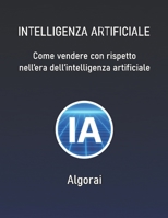 Come vendere con rispetto nell’era dell’intelligenza artificiale B0FV3WPR12 Book Cover