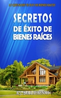 Secretos de Éxito de Bienes Raíces (Spanish Edition) B0FKTSYSF7 Book Cover