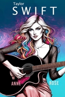 Taylor Swift by Anne Rose B0CR8VTFYL Book Cover