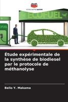 Étude expérimentale de la synthèse de biodiesel par le protocole de méthanolyse 6205700433 Book Cover