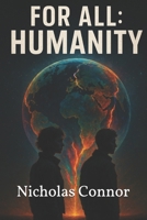 For All: Humanity: Book One B0F7FN2HLD Book Cover