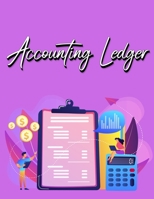 Accounting Ledger Book: Simple Accounting Ledger for Bookkeeping - Big Size - 120 Pages 6196863681 Book Cover